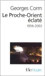 Le Proche-Orient clat, 1956-2003