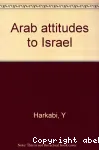 Arab Attitudes to Israel