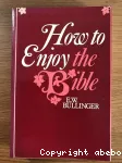 How to Enjoy the Bible