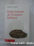 Petite histoire de l'exgse biblique