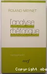 L'analyse rhtorique : une nouvelle mthode pour comprendre la Bible