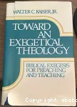 Toward an Exegetical Theology