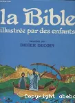 La Bible illustre par des enfants