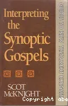 Interpreting the Synoptic Gospels