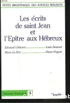 Les crits de St. Jean et l'ptre aux Hbreux