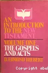 An Introduction to the New Testament. Volume 1 : The Gospels and Acts