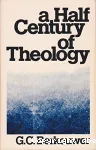 A Half Century of Theology