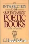 An Introduction to the Old Testament Poetic Books