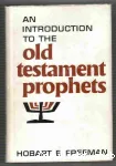 An Introduction to the Old Testament Prophets