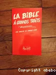 La Bible  grands traits