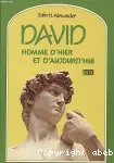 David, homme d'hier et d'aujourd'hui