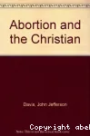 Abortion and the Christian