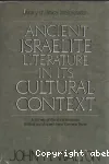 Ancient Israelite Literature in Its Cultural Context