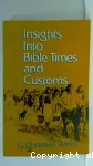 Insights Into Bible Times and Customs