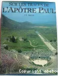 Sur les traces de l'aptre Paul