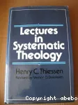 Lectures in Systematic Theology