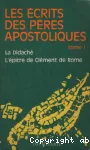 Les Ecrits des pres apostoliques. Tome I