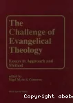 The Challenge of Evangelical Theology