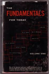 The Fundamentals for Today. Volume 1